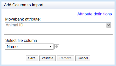 Add Column to Import window. Movebank Attribute set to Animal ID. Select file column with dropdown menu. Save, validate, remove, and cancel buttons at the bottom.