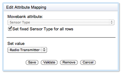 Edit Attribute Mapping window. Movebank attribute select. A checkbox labeled Set fixed Sensor Type for all rows. Set Value select. Save, Validate, Remove, and Cancel buttons.